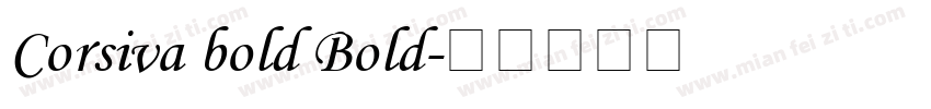Corsiva bold Bold字体转换